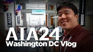 2024 AIA Conference in Washington DC - Expo Vlog