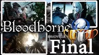 Bloodborne Прохождение #46: Герман, Первый охотник и Присутствие Луны (Финал, Платина и 3 концовки)