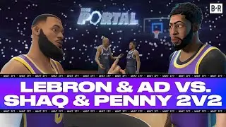 LeBron and AD vs. Young Shaq and Penny | THE PORTAL EPISODE 8