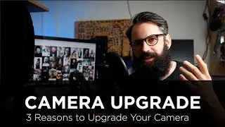 Should You Upgrade Your Camera?