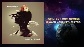 Ryan Lagup - Home Wrecker/Girl I Got Your Number, I Want Your Fathers Too