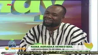 TV3Newday: Nana Agradaa Denied Bail | Case Adjourned To October 13