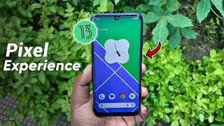 Pixel Experience for Redmi Note 7 - Android 13 August Update - Install & Review