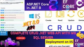 Complete ASP.NET Core Web API in .NET8.0 API Versioning,MS SQL,Postman,EFCore CRUD ,IIS Hosting🚀💥