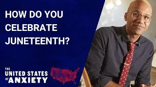 Why Juneteenth? Let’s Ask Black Texas  | The United States of Anxiety