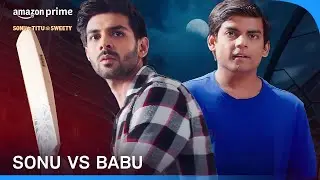 Sonu vs Babu: The Never-Ending Battle 😂 | Sonu Ke Titu Ki Sweety | Prime Video India