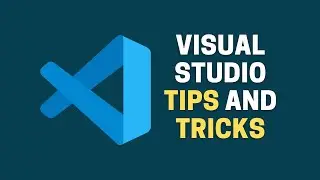 Visual Studio Tips and Tricks