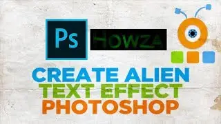 How to Create Alien Text Effect in Photoshop