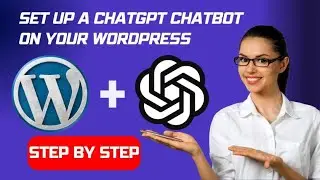 How to set up a ChatGPT chatbot in Wordpress website (ChatGPT chatbot Tutorial)