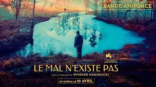 LE MAL N'EXISTE PAS - Bande-annonce