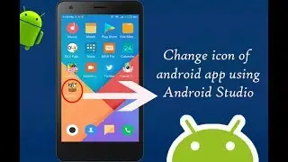 Change The App Icon in Android Studio 3 | Android App Development video #07