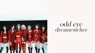 DREAMCATCHER (드림캐쳐) Odd Eye - Slowed & Reverb