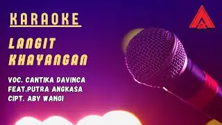 Cantika Davinca feat Putra Angkasa - Langit Kayangan| New Pallapa (KARAOKE)