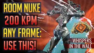 [PATCHED] Make ANY WARFRAME Room Nuke Instantly! [200 KPM] | Whispers in the Wall