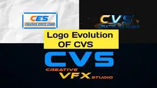 Logo Evolution of Creative VFX Studio - Logo Animation - CVS TUTORIAL