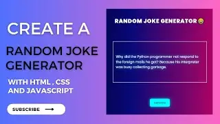 Random Joke Generator using HTML , CSS & JavaScript  