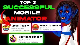 Top 3 Successful Mobile Animator!?