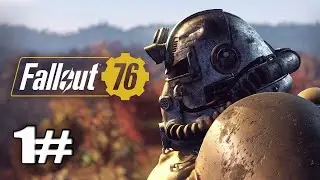 [Fallout 76] Full Walkthrough Gameplay Part 1