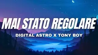 MAI STATO REGOLARE - Sadturns & KiiYouReady Ft. Digital Astro, Tony Boy ( TESTO/LYRICS )