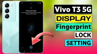 Vivo T3 5G Me Display Fingerprint Lock Kaise Lagaen