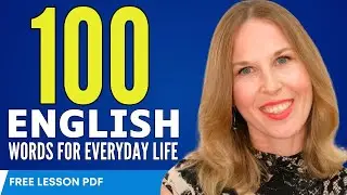 100 English Words for Every Day Life | English Vocabulary
