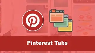 How to use Pinterest tabs to engage your audience better