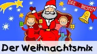 Weihnachtslieder - Der beste Mix || Kinderlieder