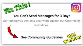 Fix See Community Guidelines Problem | You Can't Send Massages For 3 Days | Instagam New Problem