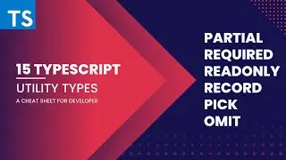 TypeScript Advanced Concepts: How to Use Utility Types Like a Pro