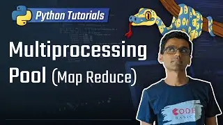 Python Tutorial - 31. Multiprocessing Pool (Map Reduce)