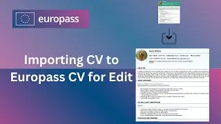 Importing CV to Europass CV for Edit | Best Way to Update CV