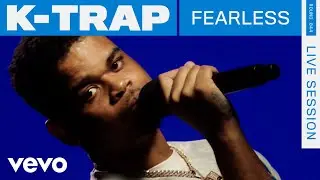 K-Trap - Fearless (Live) | ROUNDS | Vevo