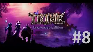 Trine#8 - Престол павшего короля