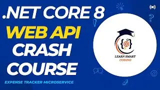 .NET Core 8 Web API Crash Course | Step-by-Step Tutorials for Beginners | Microservice | EF Core