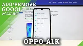 OPPO A1K How to Add Google Account / Delete Google Account