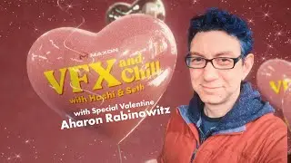 VFX and Chill | Valentines Day with Aharon Rabinowitz