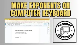 How to Make Exponents on a Computer Keyboard