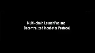 0xpad: Multichain Launchpad and Incubator