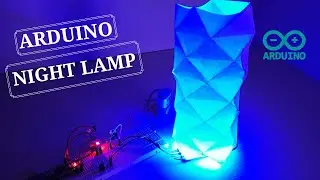 How to make Arduino Night Lamp