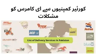 Challenges to Local E-commerce from Courier Companies in Pakistan