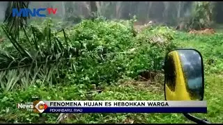 Fenomena Hujan Es di Pekanbaru Hebohkan Warga 