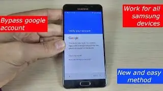Bypass Google Account Samsung Work for all | BTT