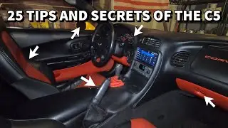 25 TIPS AND SECRETS OF THE C5 CORVETTE & Z06.  I WAS ONLY AWARE OF 15 OF THEM!