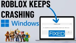 How to Fix Roblox Crashing on PC