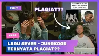 LAGU SEVEN JUNGKOOK BTS DITUDUH PLAGIAT, Mirip gak sih?