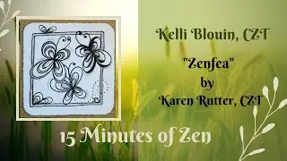 15 Minutes of Zen! Beginner Zentangle® method of drawing! Zenfea.