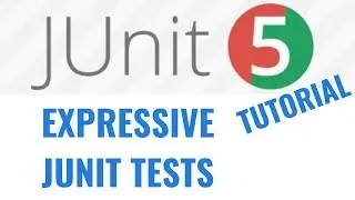 JUnit 5 Tutorial: Expressive tests (assertThat)