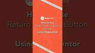 How to Use Return To Shop Button Widget #elementor #woocommerce #wordpress