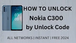 How To Unlock Nokia C300 by Unlock Code Generator (2024) - INSTANT NOKIA UNLOCK