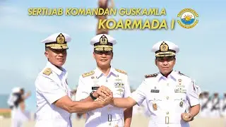 SERTIJAB KOMANDAN GUSKAMLA KOARMADA I